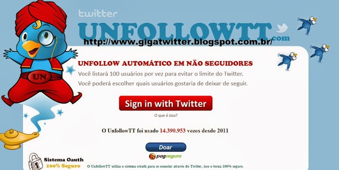 Como dar UNFOLLOW em MASSA em que não te segue no twitter - 2013