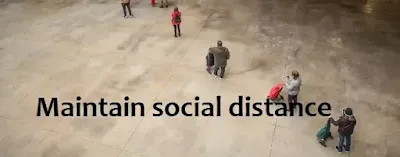 Maintain social distance