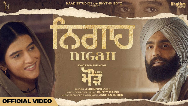 Nigah Lyrics – Amrinder Gill