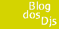 Blog dos Djs