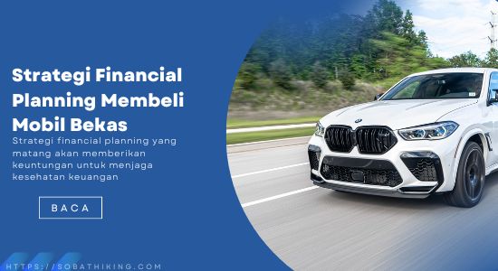 Tips Financial Planning Membeli Mobil