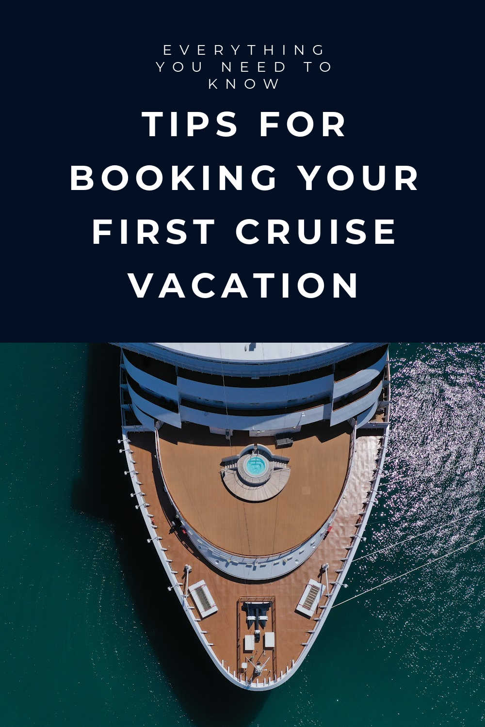 TIPS FOR BOOKING YOUR FIRST CRUISE
