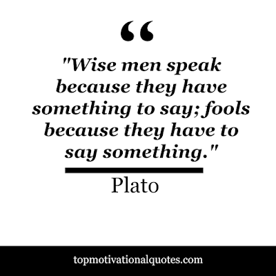 top wise quotes - wise men speak because the have to speak by plato
