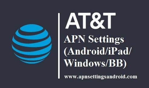  AT&T APN Settings