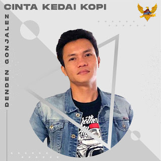 Denden Gonjalez - Cinta Kedai Kopi MP3