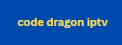 code dragon iptv
