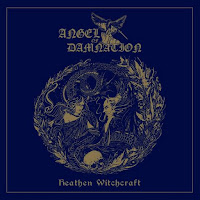 Το τραγούδι των Angel of Damnation "Tear off the Veil off the Sun" από το album "Heathen Witchcraft"