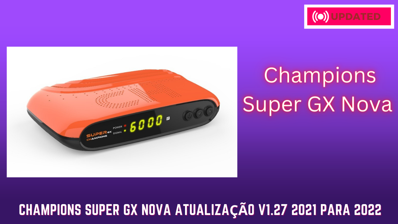 Champions Super GX Nova Atualização v1.27 2021 Para 2022