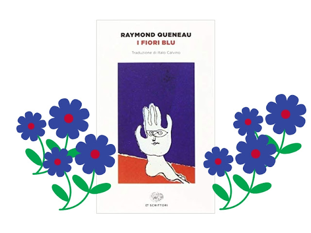 I fiori blu: una storia strana di Queneau