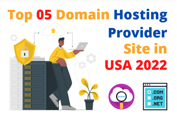 Top 05 Domain Hosting Site in USA 2022