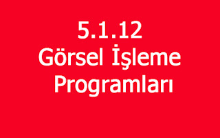 Görsel İşleme Programları