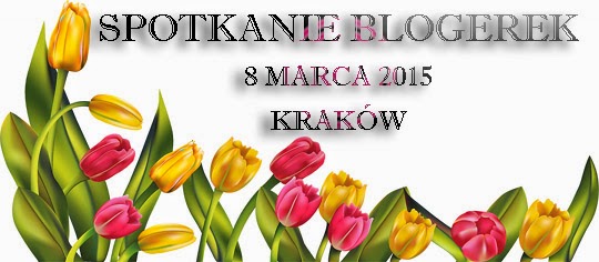 Spotkanie blogerek w Krakowie 8 marca 2015