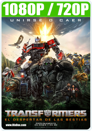 Transformers el Despertar de las Bestias 2023 www.HixDax.com