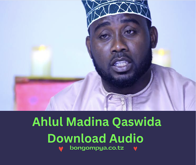 AHLUL MADINA QASWIDA 2023 - Audio Download Mp3 (Kaswida Zote)