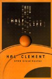 Cover image of the 1999 novel Half Life by Hal Clement