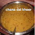 Delicious and Healthy Chana Dal ki Kheer
