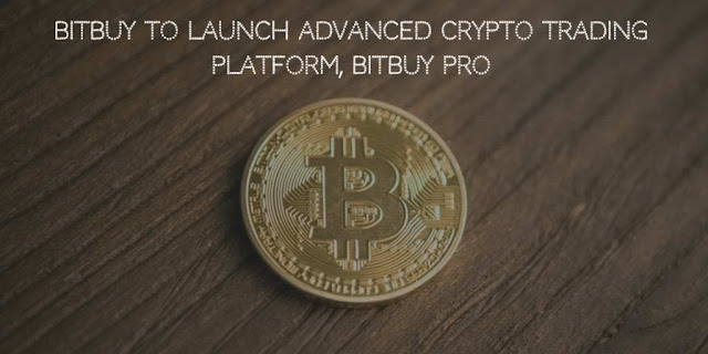 Bitbuy to Launch Advanced Crypto Trading Platform, Bitbuy Pro