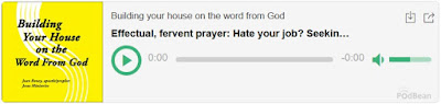 https://jesusministriespodcasts.blogspot.com/2020/03/effectual-fervent-prayer-hate-your-job.html