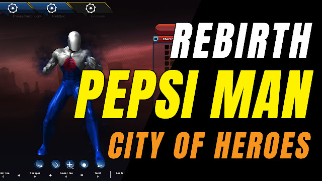 CITY OF HEROES REBIRTH (i24) by Ouroboros (5.19.2019) PEPSI MAN REBIRTH!