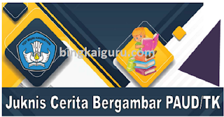  Juknis Lomba Cerita Bergambat Tingkat PAUD Juknis Lomba Cerita Bergambat Tingkat PAUD/TK Tahun 2019