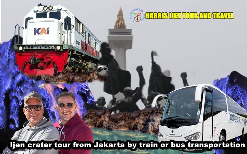 Ijen crater tour from Jakarta by train or bus