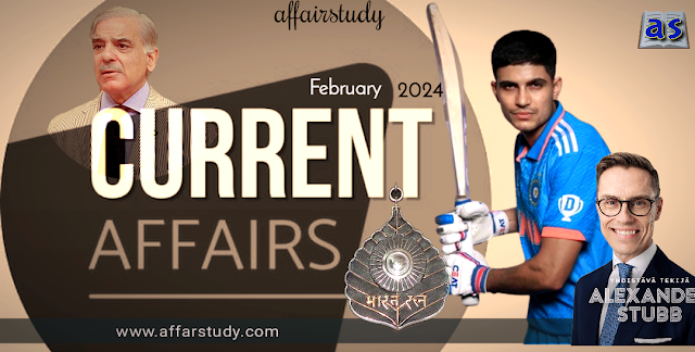 Current Affairs February 2024