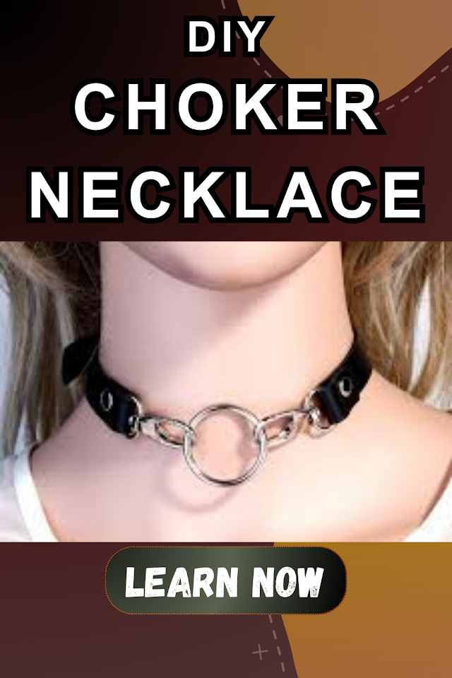 Ultimate Guide For Crafting Your Own Leather Choker Necklace
