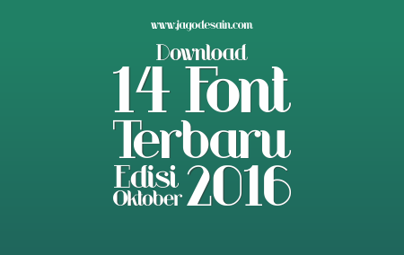 Download Font Gratis Terbaru Terupdate Oktober 2016