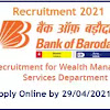 Bank Of Baroda Wealth Management Job Profile : News 24x7 Plus Bank Of Baroda Application 2021 Last Day Of Application For 511 Manager Other Posts In Bank Of Baroda : Bank of baroda wealth management services jobs 2021: