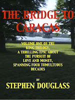 The Bridge to Caracas (Stephen Douglass)