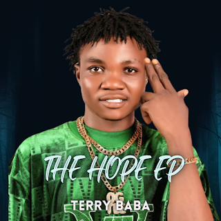 DOWNLOAD EP: The Hope - Terry Baba