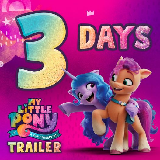 3 Days Until a G5 - My Little Pony: A New Generation Trailer Arrives!