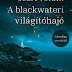 Colm Tóibín - A ​blackwateri világítóhajó