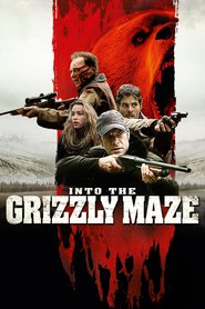 Se Film Into the Grizzly Maze 2015 Streame Online Gratis Norske