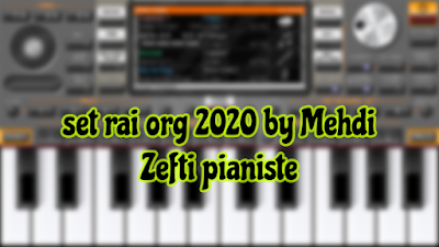 تحميل سيت راي جديد اورج set rai org 2020 by Mehdi Zefti pianiste