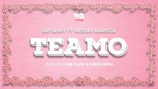 RAYVANNY FT MESSIAS - TEAMO I STRUMENTAL