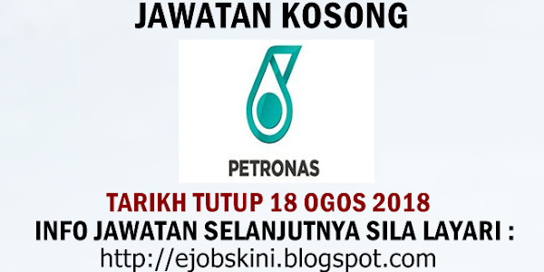 Jawatan Kosong PETRONAS ICT Sdn Bhd - 18 Ogos 2018