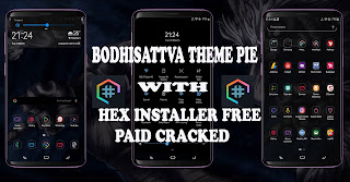 Download Install Bodhisattva Theme Pie menggunakan Hex Installer v6.0 Paid ( Cracked ) 