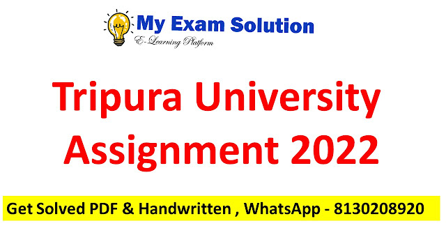 Tripura University Assignment 2022