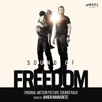 New Soundtracks: SOUND OF FREEDOM (Javier Navarrete)