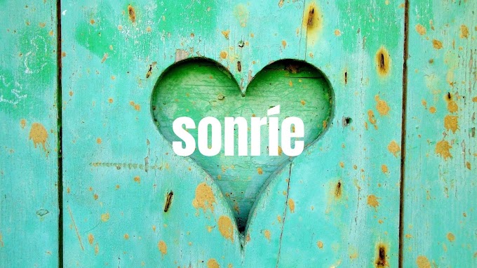 Sonríe.