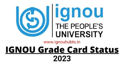 IGNOU Grade Card Check 2023