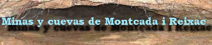 Minas y cuevas de Montcada y Reixac.