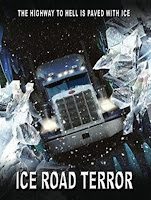 Ice Road Terror (2011)