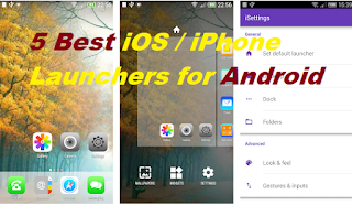 5 Best iOS / iPhone Launchers for Android – 2018