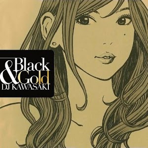 DJ Kawasaki ‎– Black & Gold