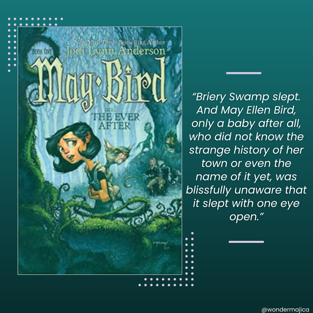 image showing the book cover for May Bird and the Ever After and a quote from the bok