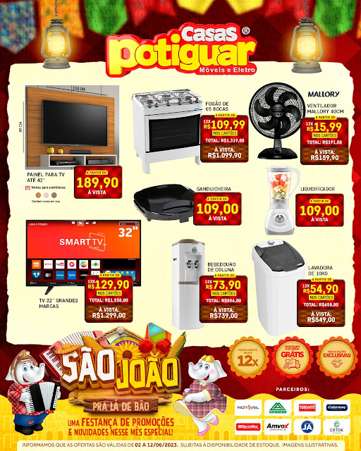 Vem pra o São de ofertas das Casas Potiguar Ivanildo Eletromóveis em Caraúbas