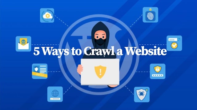 5 Ways to Crawl a Website