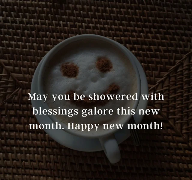 Happy New Month Prayers, Wishes and Messages